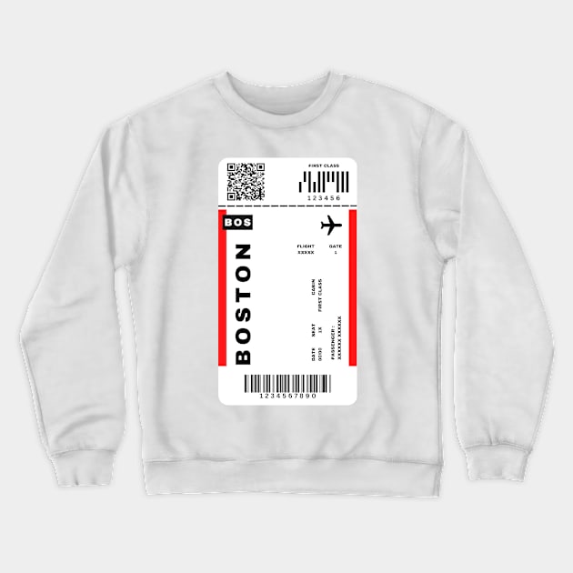 Boston Boarding Pass Massachusetts Destination Ticket Crewneck Sweatshirt by Saraahdesign